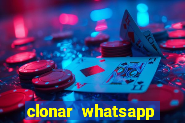 clonar whatsapp pelo email